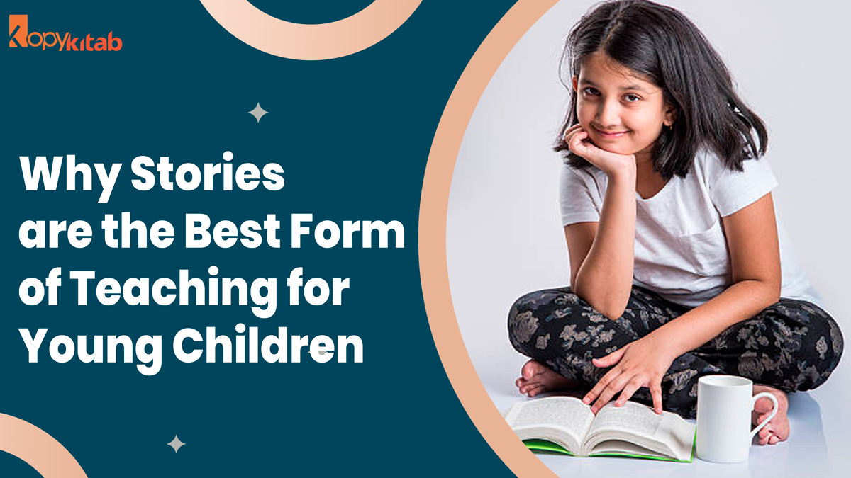 Why Stories are the Best Form of Teaching for Young Children