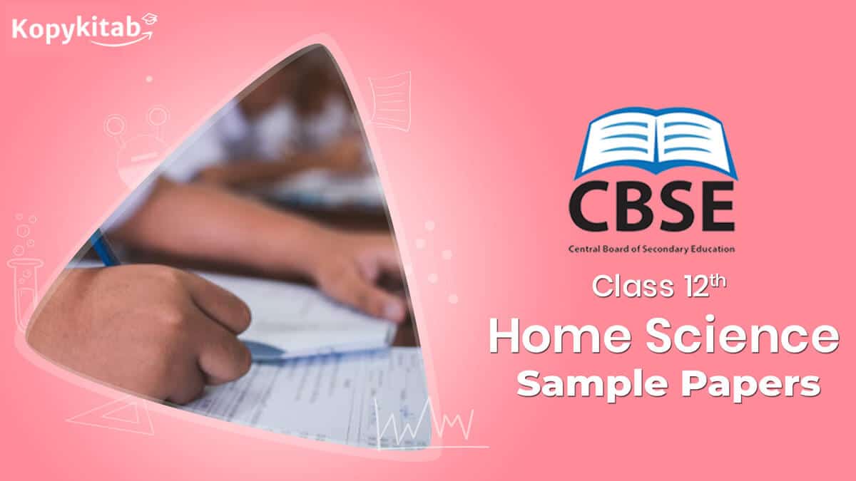 CBSE-Class-12-Home-Science-Sample-Papers