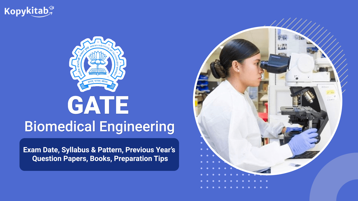GATE Biomedical Engineering Exam 2022