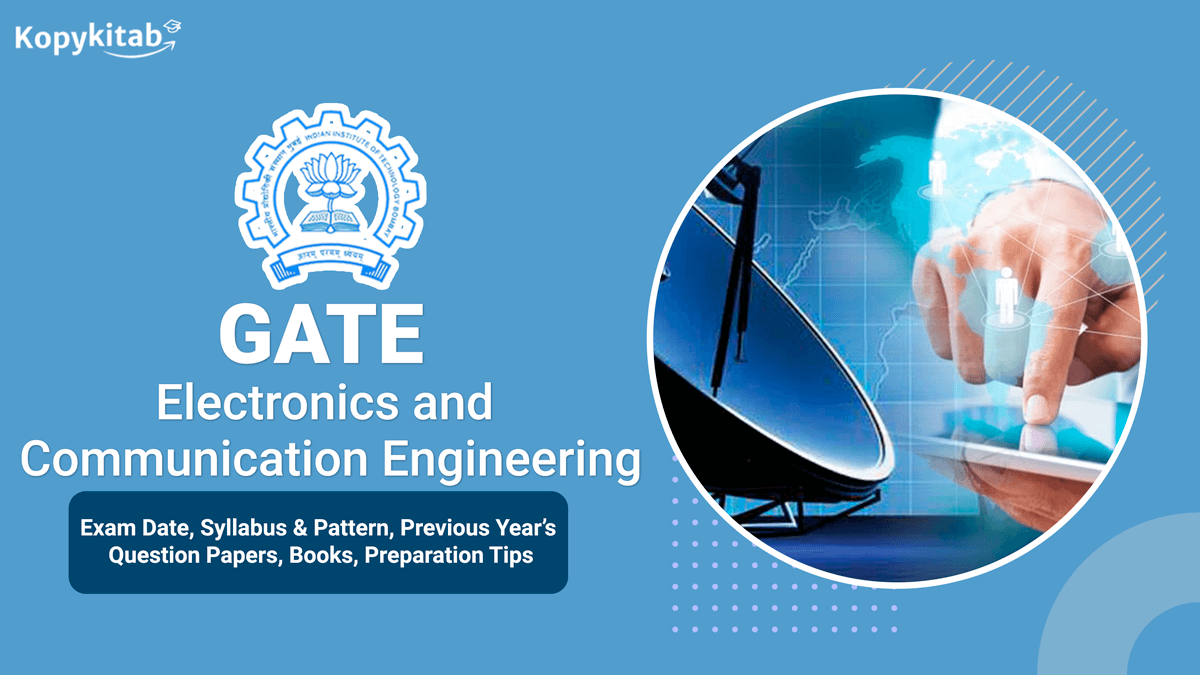 GATE Electronics and Communication Engineering Exam 2022