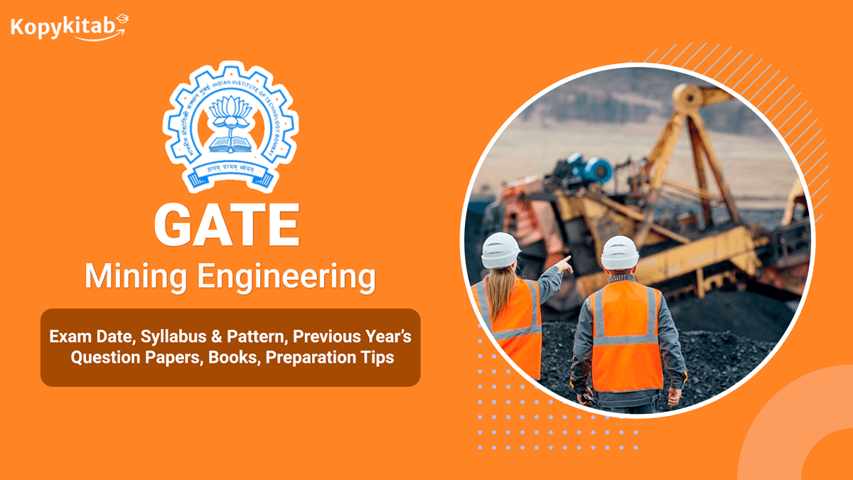 GATE Mining Engineering Exam 2022