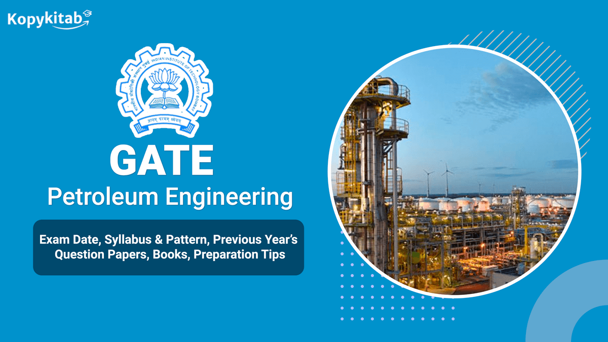 GATE Petroleum Engineering Exam 2022