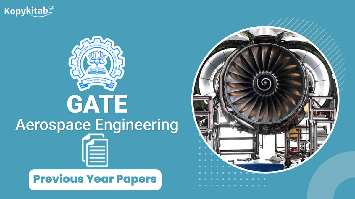 GATE Aerospace Engineering Previous Year Question Papers With Solutions