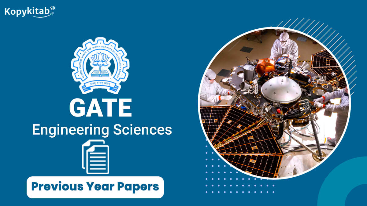 GATE Engineering Sciences Previous Year Question Papers