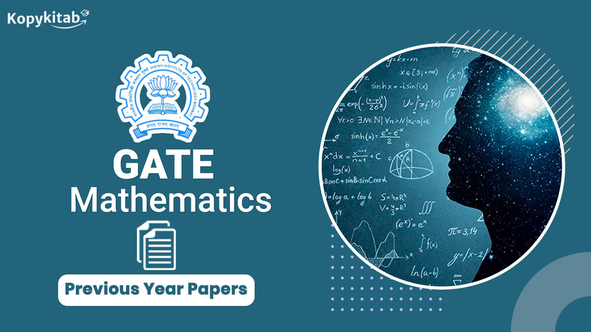 GATE Mathematics Previous Year Question Papers