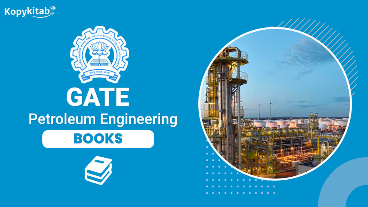 Best GATE Petroleum Engineering Books