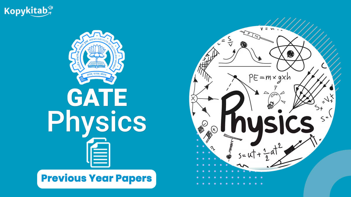 GATE Physics Previous Year Question Papers