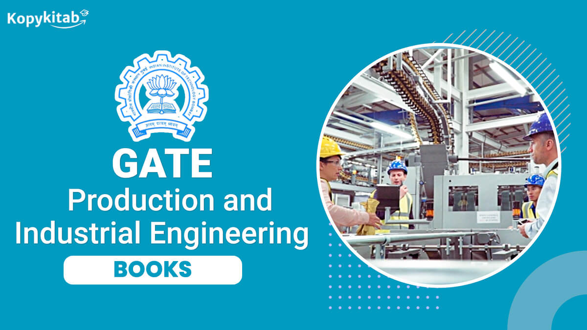 Best GATE Production and Industrial Engineering Books