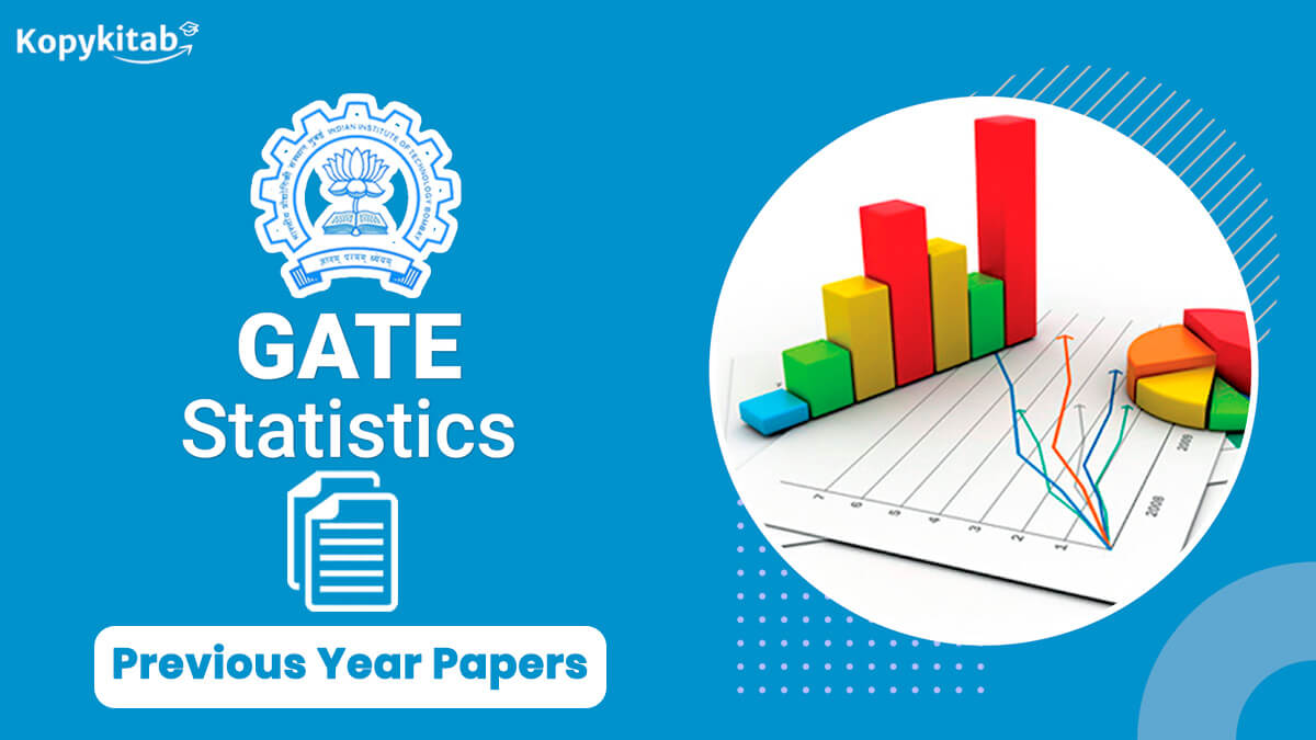 GATE Statistics Previous Year Question Papers