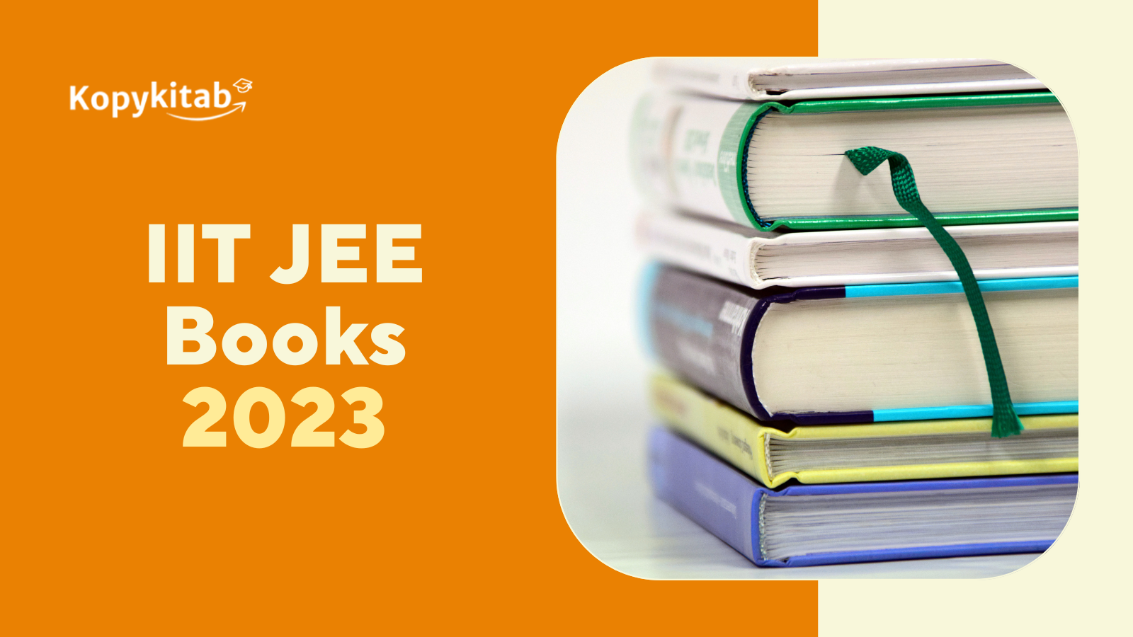 Best IIT JEE Books (Main + Advanced) 2023