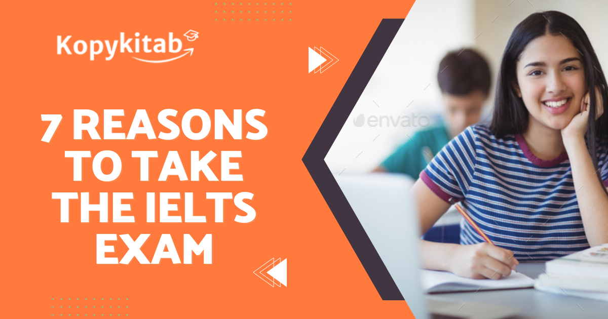 7 Reasons to Take the IELTS Exam