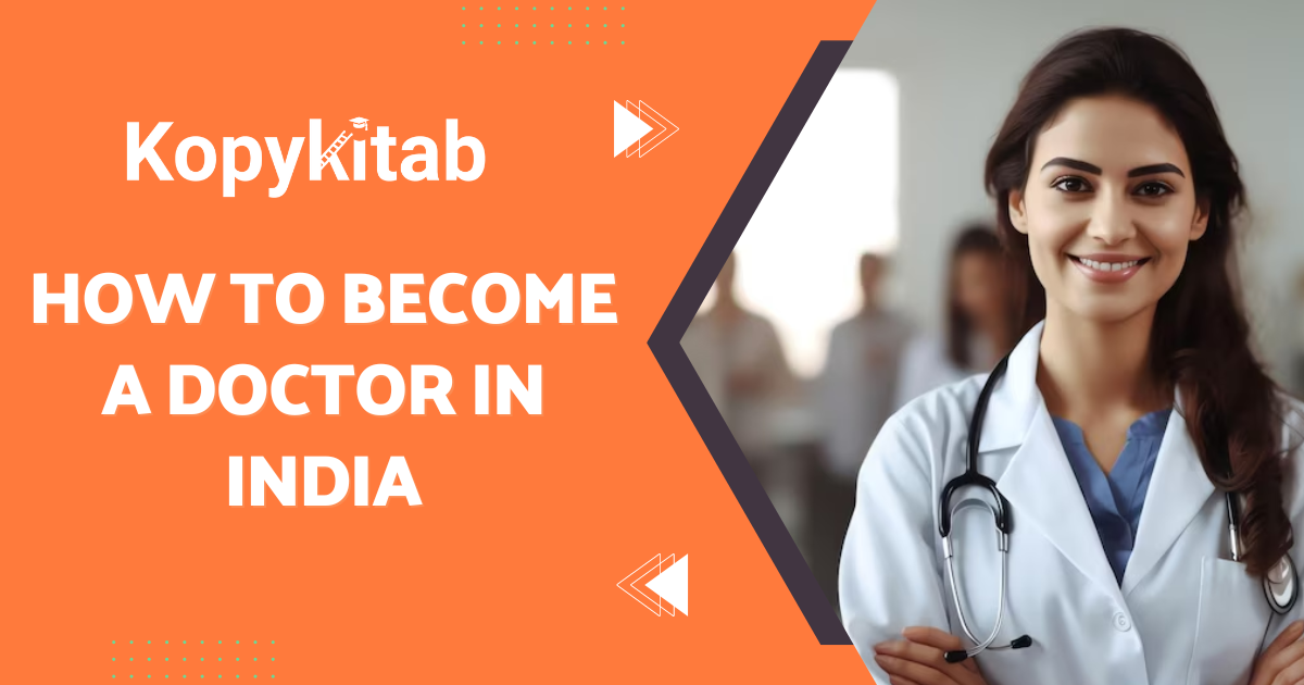 How to Become a Doctor in India